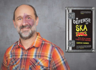 Aaron Carnes releases second edition of ska book Author Aaron Carnes releases second edition of ska book