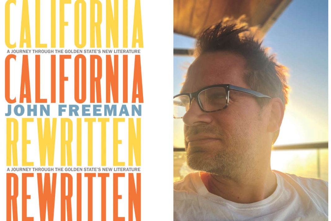 What’s there, here: on Golden State writers in ‘California Rewritten’